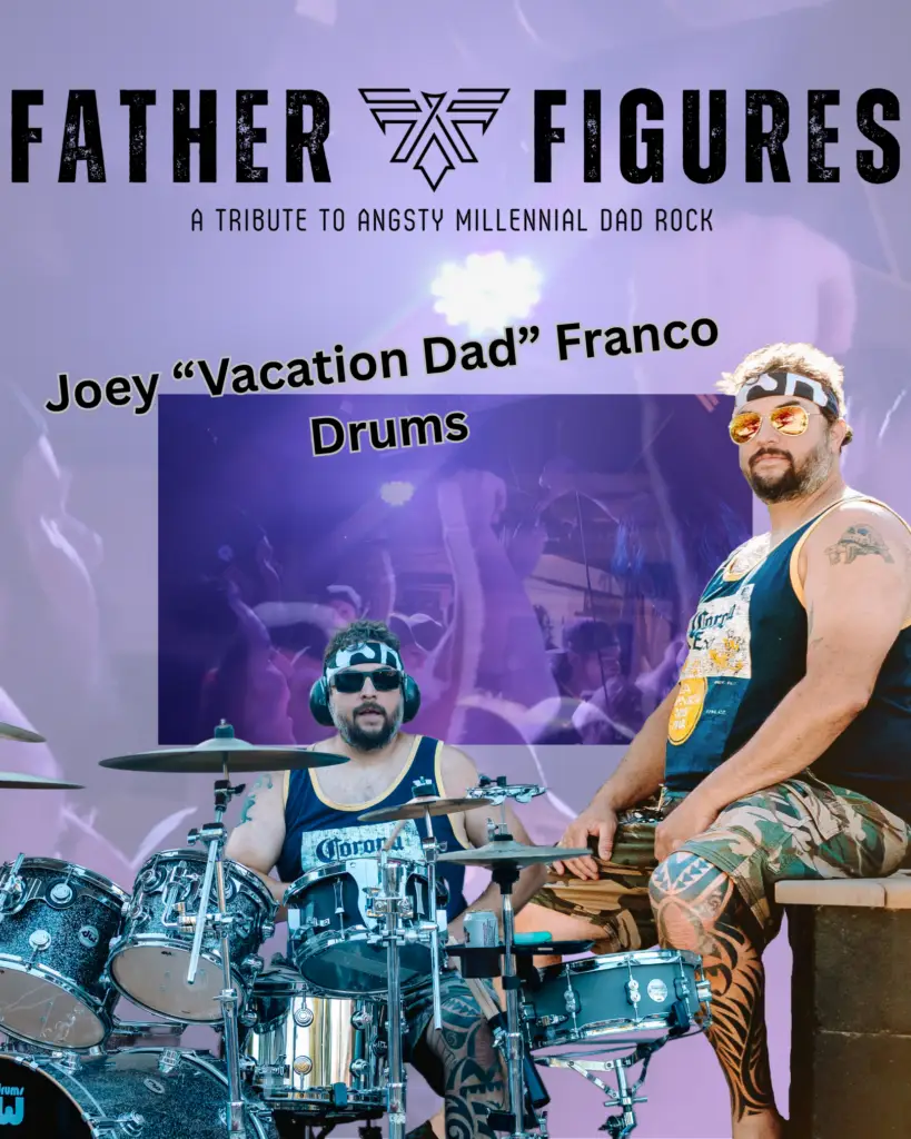 Joey Vacation Dad Franco Drums